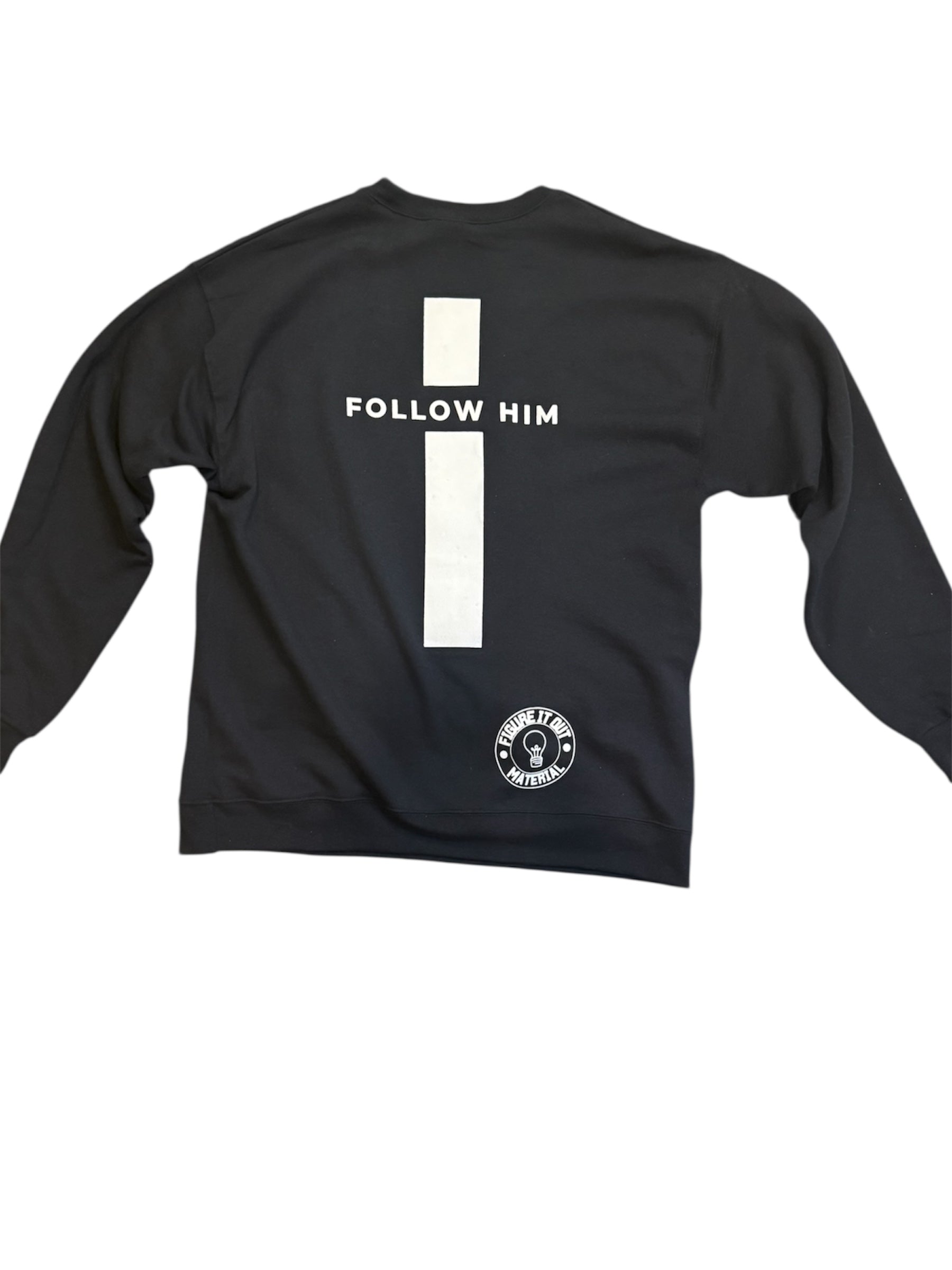 Follow Him Crewneck